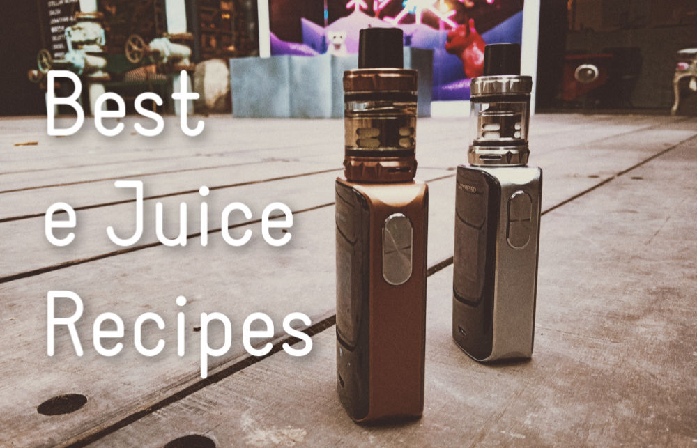 best-e-juice-recipes