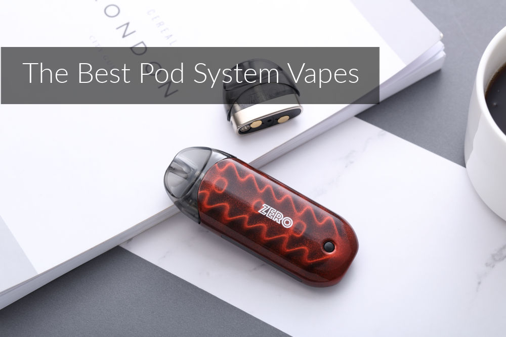 best-pod-system-vapes
